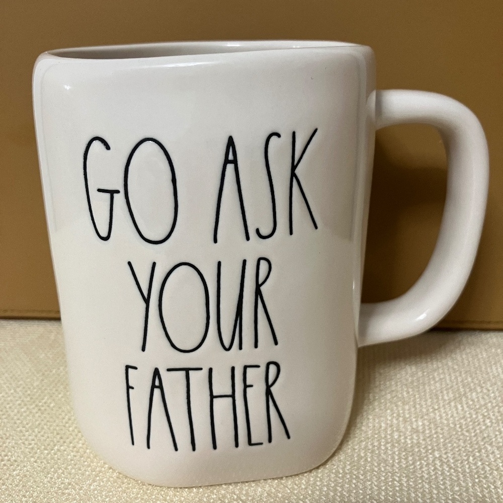 💐 2/$25💐 Rae Dunn Artisan Collection ‘Go Ask Your Father’ Ceramic Mug